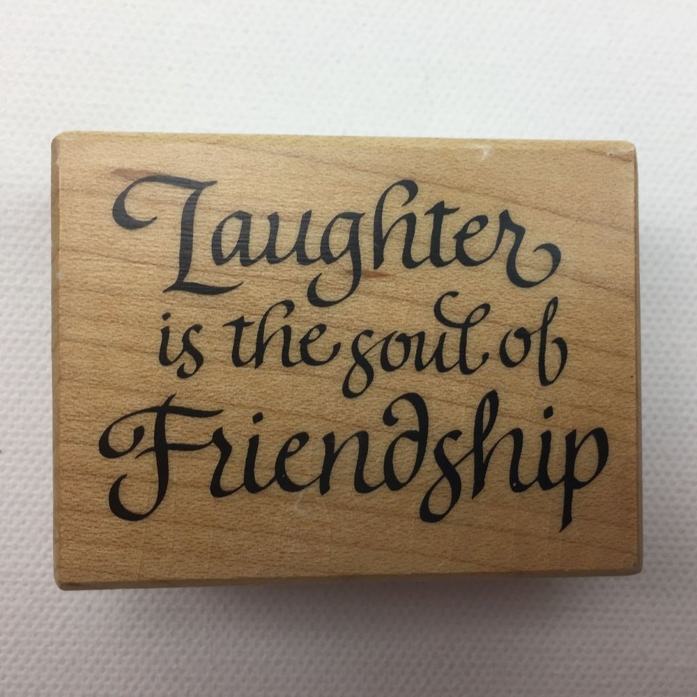 PSX Laughter is the Soul of Friendship Calligraphy Rubber Stamp Card Scrapbook